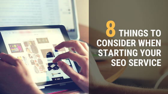 things consider starting seo services